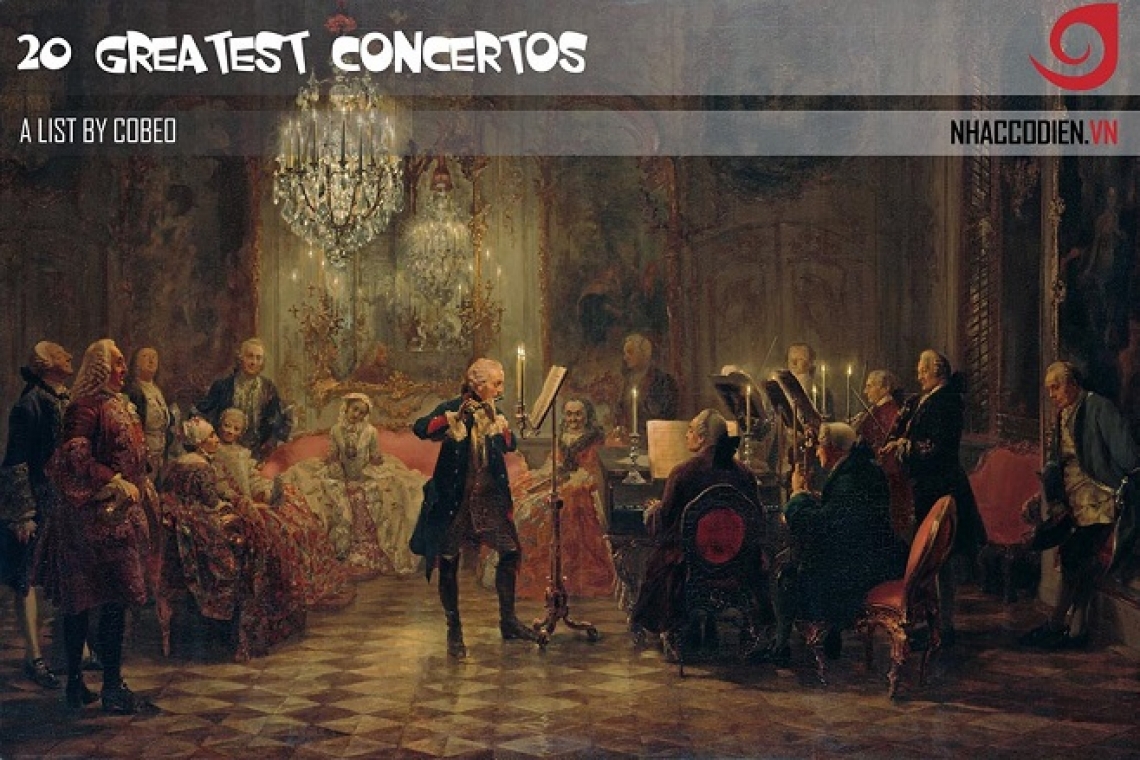 Giới thiệu 20 concerto nổi tiếng